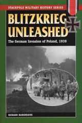 9780811707244-0811707245-Blitzkrieg Unleashed: The German Invasion of Poland, 1939 (Stackpole Military History Series)