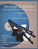 9781951985073-1951985079-Shooting the Stickbow: A Practical Approach to Classical Archery, Third Edition