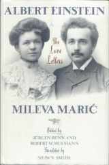 9780691087603-0691087601-Albert Einstein, Mileva Maric: The Love Letters