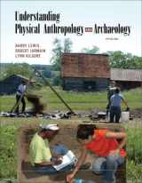 9780534623968-0534623964-Understanding Physical Anthropology and Archaeology