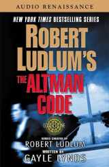 9781559278980-1559278986-Robert Ludlum's The Altman Code: A Covert-One Novel
