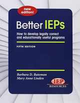9781578615681-1578615682-Better IEPs How to Develop Legally Correct and Educationally Useful Programs