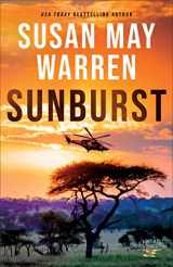 9780800739836-0800739833-Sunburst: (A High-Stakes, Globe-Trotting Romance and Rescue Mission in Nigeria)