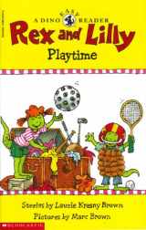 9780590522427-0590522426-Rex and Lilly Playtime (A Dino Easy Reader)