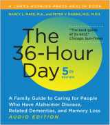 9781421407777-1421407779-The 36-Hour Day, fifth edition, audio edition: The 36-Hour Day: A Family Guide to Caring for People Who Have Alzheimer Disease, Related Dementias, and Memory Loss (A Johns Hopkins Press Health Book)