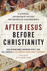 9780063062153-0063062151-After Jesus Before Christianity: A Historical Exploration of the First Two Centuries of Jesus Movements