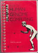 9780121020507-0121020509-Guide to Human Genome Computing