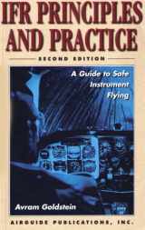9780934754040-0934754047-IFR Principles and Practice: A Guide to Safe Instrument FlyingIFR Principles and Practice: A Guide to Safe Instrument Flying