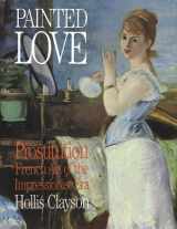 9780892367290-0892367296-Painted Love: Prostitution in French Art of the Impressionist Era (Texts & Documents)