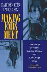 9780871542342-087154234X-Making Ends Meet: How Single Mothers Survive Welfare and Low-Wage Work (European Studies)
