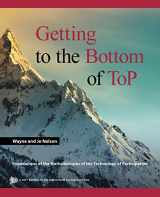 9781532033681-1532033680-Getting to the Bottom of ToP: Foundations of the Methodologies of the Technology of Participation