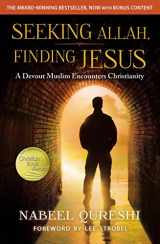 9780310527237-0310527236-Seeking Allah, Finding Jesus: A Devout Muslim Encounters Christianity