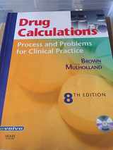 9780323045766-0323045766-Drug Calculations: Process and Problems for Clinical Practice