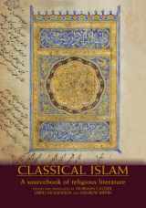 9780415240321-0415240328-Classical Islam: A Sourcebook of Religious Literature
