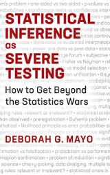 9781107054134-1107054133-Statistical Inference as Severe Testing: How to Get Beyond the Statistics Wars