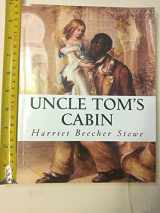 9781508480129-1508480125-Uncle Tom's Cabin