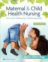 9781975161064-1975161068-Maternal & Child Health Nursing: Care of the Childbearing & Childrearing Family