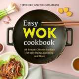 9781641526944-1641526947-Easy Wok Cookbook: 88 Simple Chinese Recipes for Stir-frying, Steaming and More