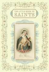 9780811877473-0811877477-The Little Book of Saints