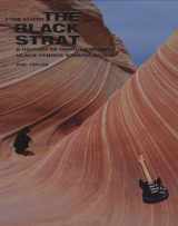 9781423445593-1423445597-Pink Floyd: The Black Strat: A History of David Gilmour's Black Fender Stratocaster