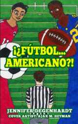 9781956594263-1956594264-¡¿Fútbol...americano?! (Spanish Edition)