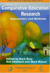 9789628093533-9628093533-Comparative Education Research: Approaches and Methods (CERC Studies in Comparative Education)