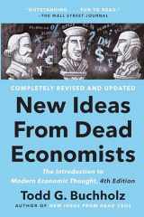 9780593183540-0593183541-New Ideas from Dead Economists: The Introduction to Modern Economic Thought, 4th Edition