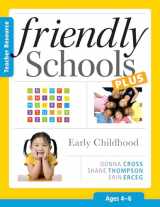 9781936763139-1936763133-Friendly Schools Plus: Early Childhood, Ages 4-6