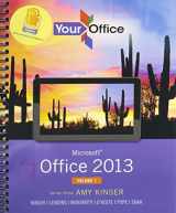 9780134099194-0134099192-Your Office: Microsoft Office 2013, Vol. 1, Office 365 Home Premium Academic 180-Day Trial Spring 2015, MyITLab with eText and Access Card