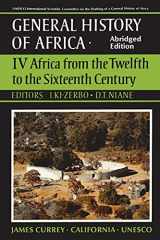 9780520066991-0520066995-UNESCO General History of Africa, Vol. IV, Abridged Edition: Africa from the Twelfth to the Sixteenth Century (Volume 4)