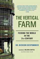 9780312611392-0312611390-The Vertical Farm: Feeding the World in the 21st Century