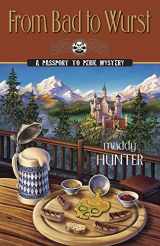 9780738740348-0738740349-From Bad to Wurst (A Passport to Peril Mystery, 10)