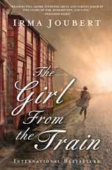 9781410495693-1410495698-The Girl From the Train (Thorndike Press Large Print Christian Historical Fiction)