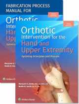 9781975174118-1975174119-Orthotic Intervention for the Hand and Upper Extremity, Textbook and Fabrication Process Manual Package