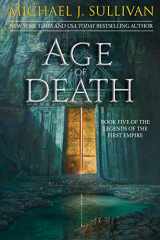9781944145477-1944145478-Age of Death (Legends of the First Empire, 5)