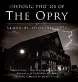9781683369608-1683369602-Historic Photos of the Opry: Ryman Auditorium, 1974