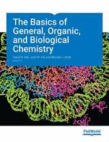 9781453384985-1453384987-The Basics of General, Organic, and Biological Chemistry Version 2.0