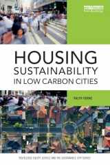 9781138698345-1138698342-Housing Sustainability in Low Carbon Cities (Routledge Equity, Justice and the Sustainable City series)