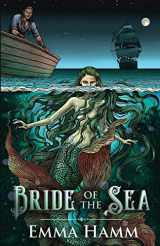 9780999424469-0999424467-Bride of the Sea: A Little Mermaid Retelling (Otherworld)