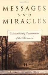 9781567184068-1567184065-Messages & Miracles: Extraordinary Experiences of the Bereaved