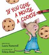 9780060245863-0060245867-If You Give a Mouse a Cookie