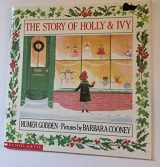 9780590462594-0590462598-The story of Holly & Ivy