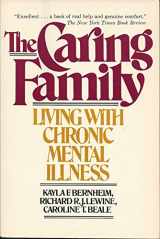 9780809255344-0809255340-The Caring Family: Living With Chronic Mental Illness
