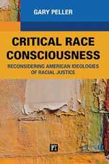 9781594519055-1594519056-Critical Race Consciousness: The Puzzle of Representation