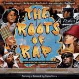 9781499804119-1499804113-The Roots of Rap: 16 Bars on the 4 Pillars of Hip-Hop