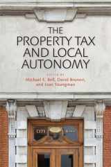 9781558442061-1558442065-The Property Tax and Local Autonomy