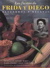 9780517700440-0517700441-Las Fiestas de Frida y Diego: Recuerdos y Recetas (Spanish Edition)