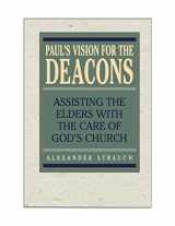 9780936083360-0936083360-Paul's Vision for the Deacons: Assisting the Elders with the Care of God's Church