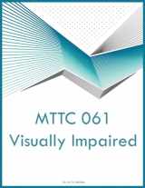 9781088077818-1088077811-MTTC 061 Visually Impaired