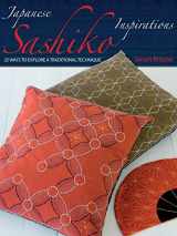 9780715326411-0715326414-Japanese Sashiko Inspirations: 25 Ways to Explore a Traditional Technique